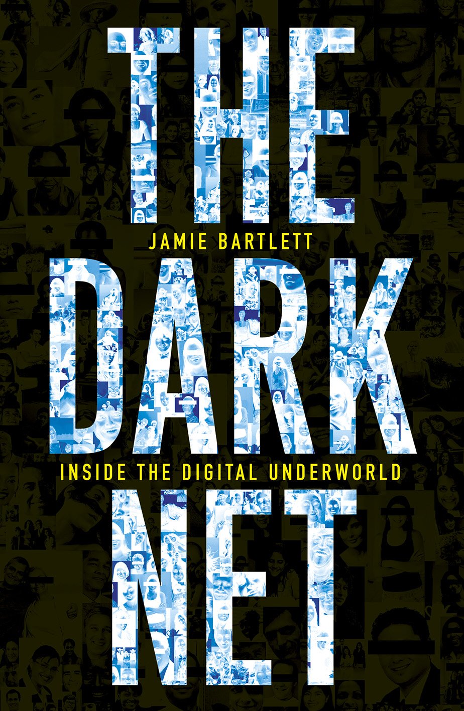 The Dark Net - Inside The Digital Underworld